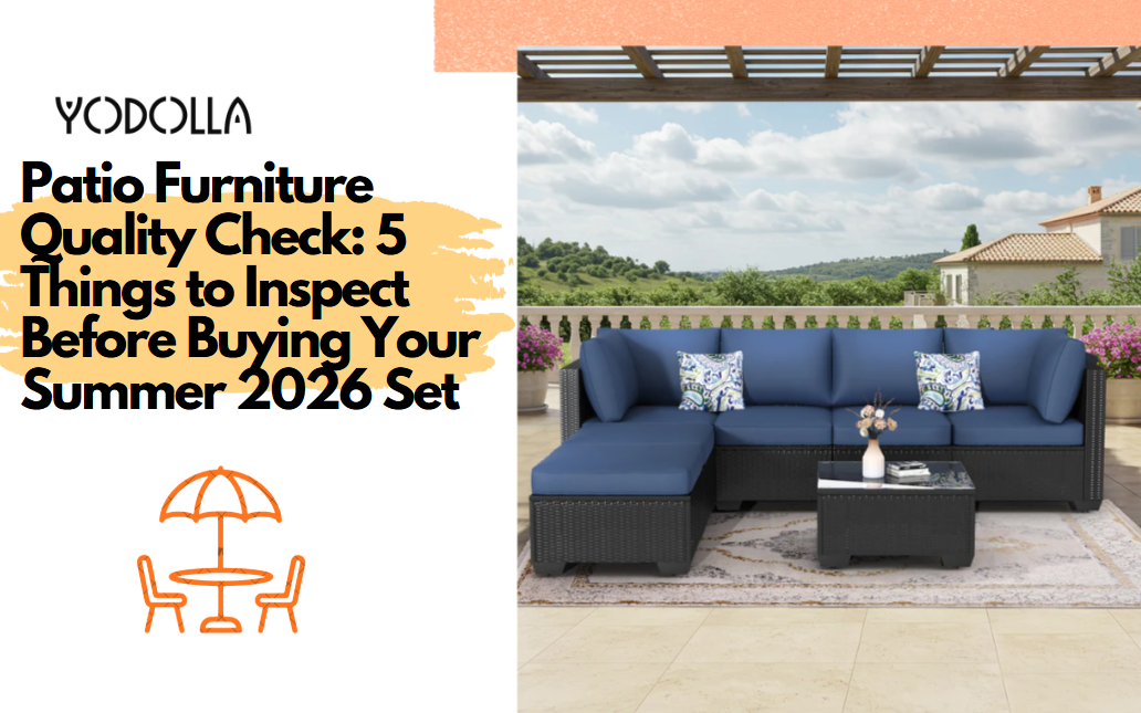 Patio Furniture Quality Check: 5 Things to Inspect Before Buying Your ...