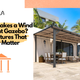 What Makes a Wind Resistant Gazebo? 