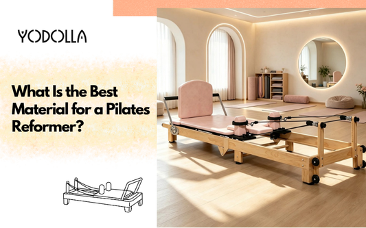 What Is the Best Material for a Pilates Reformer